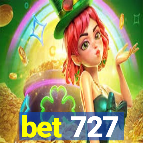 bet 727